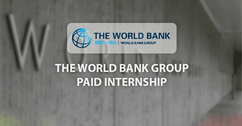 2023 World Bank Paid Internship(Summer)for Young Professionals