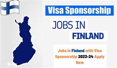 Companies Offering Visa Sponsorship Jobs in Finland 2024